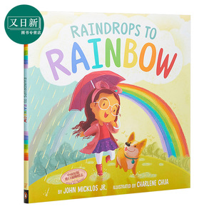 Raindrops to Rainbow 从雨滴到彩虹 英文原版 颜色启蒙 亲子共读