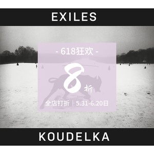 约瑟夫·寇德卡：流放 摄影集 Josef Koudelka: Exiles