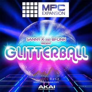 Disco AKAi MPC Expansion Sanny X 8Fonk Presents Glitter WiN