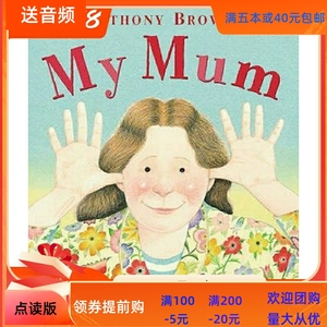 My Mum安东尼布朗Anthony Browne儿童幼儿英语英文绘本原版图画书