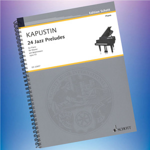 卡普斯汀24首爵士前奏曲Op53 Kapustin 24 Jazz Preludesop. 53