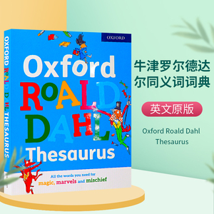 牛津罗尔德达尔同义词词典 英文原版书籍 Oxford Roald Dahl Thesaurus 英文版英英字典 进口原版英语学习工具书 正版儿童全英语书