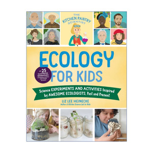 英文原版 The Kitchen Pantry Scientist Ecology for Kids 茶水间的科学家 儿童生态学 英文版 进口英语原版书籍