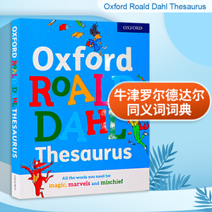 牛津罗尔德达尔同义词词典 英文原版书籍 Oxford Roald Dahl Thesaurus 英文版英英字典 进口原版英语学习工具书 正版儿童外文书