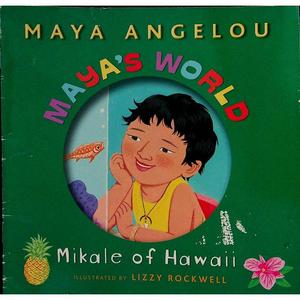 Mayas World:Mikale of Hawaii by Maya Angelou平装Rand