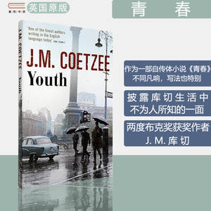 【现货】Youth 青春 J.M. Coetzee 库切 布克奖 普利策奖 诺贝尔文学奖获奖作者 披露生活中不为人知的一面 英版进口 英文原版书