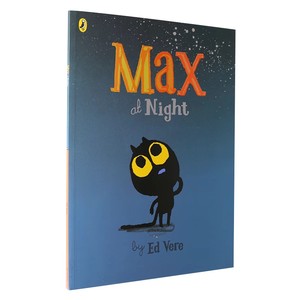 Max at Night 英文原版绘本 晚上的小麦 夜晚的马克思 进口儿童故事书 2-5岁 全彩童书 英语启蒙 Ed Vere 企鹅版 Penguin