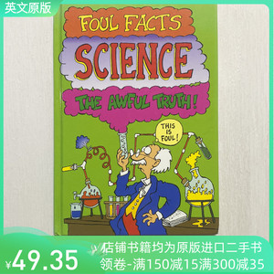 英文原版 Foul Facts Science The Awful Truth! 科学可怕的事实!