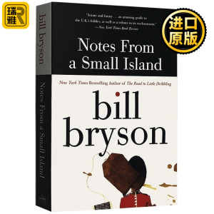 Notes from a Small Island 小不列颠札记 英文原版 来自一个小岛的启示英文版 布莱森旅行随笔系列 Bill Bryson 进口英语书籍