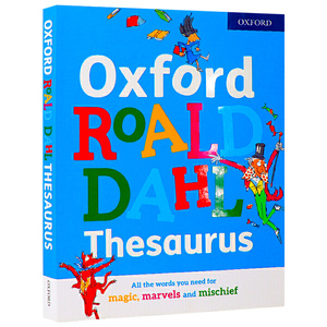 牛津罗尔德达尔同义词词典 精装 英文原版儿童工具书 Oxford Roald Dahl Thesaurus 英文版英英字典 进口原版英语学习工具书