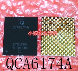 QCA6174A OAC6174 QCA6174  QCA-6174A BGA封装 适用小米WiFi芯片