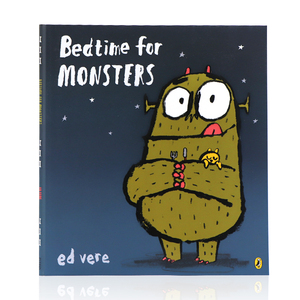 睡觉前的怪物 英文原版绘本 Bedtime for Monsters 儿童英语启蒙认知图画故事书 幽默滑稽睡前故事读物 小故事蕴藏大道理 Ed Vere