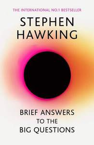 Brief Answers to the Big Questions: the final book from Stephen Hawking 英语原版 十问：霍金沉思录 大问题的简答 中图