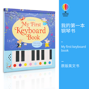 Usborne My First Keyboard Book 尤斯伯恩旗舰店 我的第一本钢琴书 儿童音乐互动书启蒙绘本 钢琴发声书 电子琴发声书 英文原版