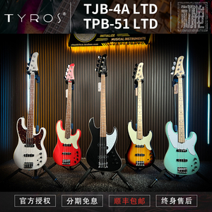 初始化 TYROS TJB-4A-LTD TPB-51-LTD  4弦 电贝司BASS贝斯 现货