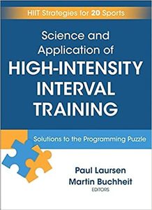 预订 Science and Application of High Intensity Interval Training: Solutions to the Programming Puzzl… [9781492552123]