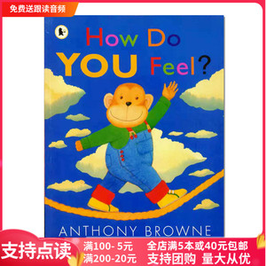吴敏兰推荐 安东尼布朗系列 how do you feel 英文绘本儿童图画书