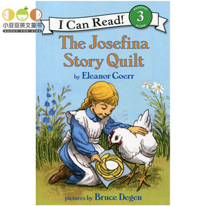 汪琣珽第四阶段 英文原版绘本The Josefina Story Quilt 乔瑟芬娜故事集 4-8岁i can read level 3幼儿童原版书 icanread英语绘本