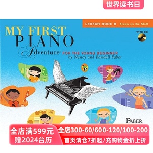 英文原版 菲伯尔我的钢琴第一课：B级课本 五线谱 My First Piano Adventure: Lesson Book B Steps on the Staff