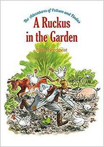 【预售】A Ruckus in the Garden: The Adventures of Pettson and Findus