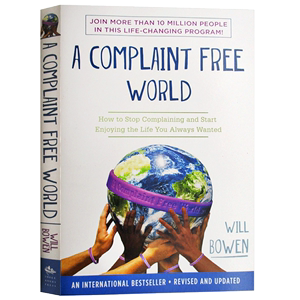 [现货]英文原版 A Complaint Free World 不抱怨的世界
