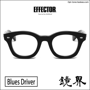 镜界EFFECTOR Blues Driver复古厚板材日本产进口眼镜架全框男女