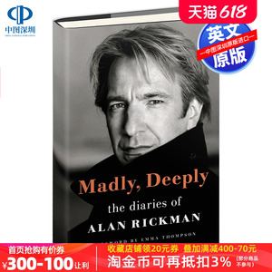英文原版 艾伦 里克曼日记 Madly, Deeply The Diaries of Alan Rickman斯莱特林学院斯内普教授 哈利波特 Emma Thompson序