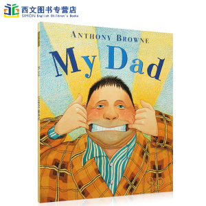 送音频 英文原版绘本My Dad我的爸爸Anthony browne绘本大师名家入门大开经典My Mum同作者安东尼布朗父亲节绘本mydad