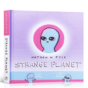 奇异星球 年度喜剧之星 Strange Planet ig人气搞笑治愈漫画 纽约时报畅销书 美国漫画家 Strange Planet 幽默绘本英文原版