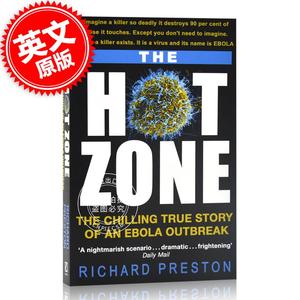 现货 血疫 The Hot Zone 英文原版 埃博拉的故事 理查德·普雷斯顿 纪实文学 平装 文明与病毒之间只隔了一个航班的距离