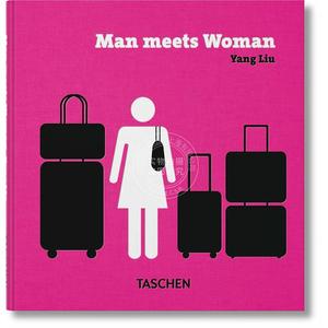 刘扬男女相遇 多语种 塔森出版社Taschen 英文原版 Man meets Woman Yang Liu