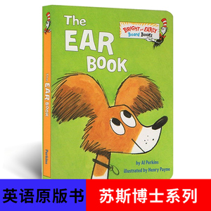 进口英文原版绘本 The Ear Book （Bright and Early Board Books）耳朵书 苏斯博士 Dr. Seuss 儿童纸板书