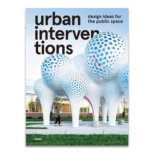 【现货】英文原版 Urban Interventions Design Ideas for the Public Space 城市干预公共空间的设计思路艺术建筑设计书籍