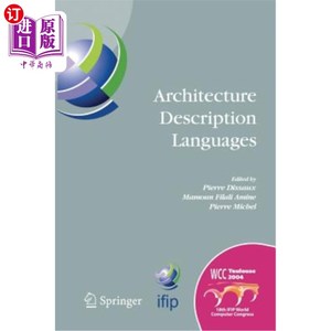 海外直订Architecture Description Languages: Ifip Tc-2 Workshop on Architecture Descripti 架构描述语言：Ifip Tc-