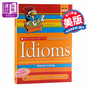 学乐英语习惯用语词典 英文原版 Scholastic Dictionary Of Idioms 英语学习工具书 大开本英英字典辞典 含700多美国日常习语