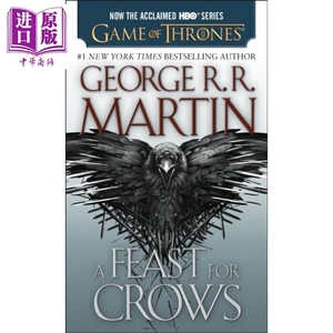 现货 冰与火之歌 电视剧版 4 群鸦的盛宴 英文原版 A Song of Ice and Fire 4 A Feast for Crows George R R Martin【中商原版】