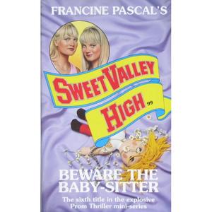 Beware the Baby-sitter(Sweet Valley High #99) by Kate Willia