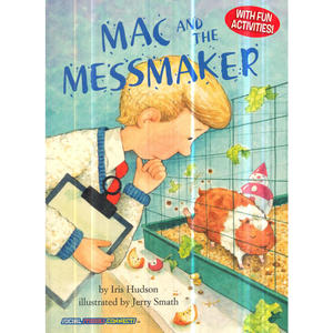 成长全知道：麦克和垃圾制造者 Social Studies Connects : Mac and the Messmaker