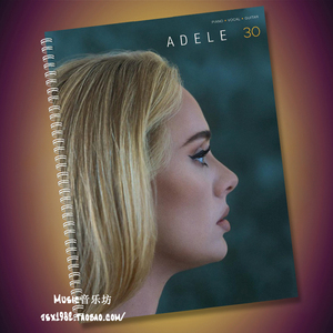阿黛尔 Adele –30 钢琴键盘声乐 伴奏谱 赠音频