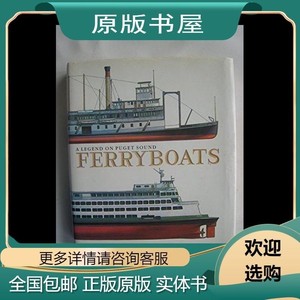 Ferryboats: A legend on Puget Sound-渡船:普吉特海峡的传说 /