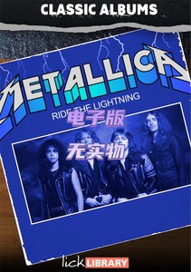 LickLibrary Classic Albums Metallica Ride the Lightning 吉他