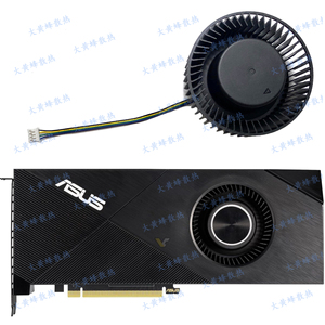 全新 ASUS/华硕RTX2060 2070 2080 2080ti TURBO公版显卡散热风扇