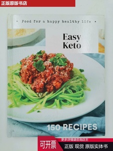 food for a happy healthy life easy keto 150 recipes
