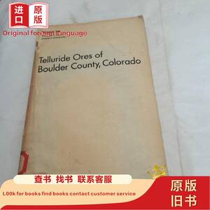 Telluride Ores of Boulder County Colorado（科罗拉多州波尔