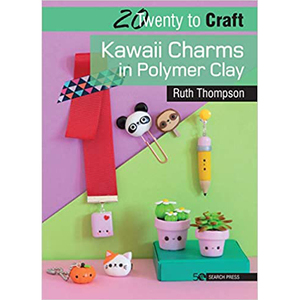 20 to Craft: Kawaii Charms in Polymer Clay 粘土制成小饰品书