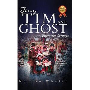 【4周达】Tiny Tim and The Ghost of Ebenezer Scrooge: The sequel to A Christmas Carol [9781948131001]