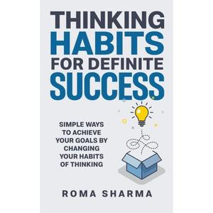 【4周达】Thinking Habits for Definite Success: Simple Ways to Achieve Your Goals by Changing Your Hab... [9789354264221]