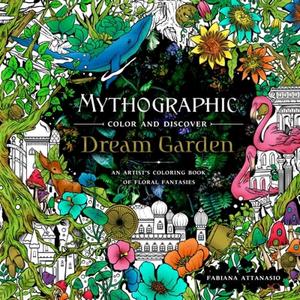 【4周达】Mythographic Color and Discover: Dream Garden: An Artist's Coloring Book of Floral Fantasies [9781250275400]