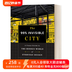 英文原版 The 99% Invisible City 看不见的城市 日常生活中不为人注意的小设计 精装 英文版 进口英语原版书籍