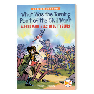 美国内战转折点是什么 英文原版 What Was the Turning Point of the Civil War 阿尔弗雷德·沃德前往葛底斯堡 图像小说 进口书